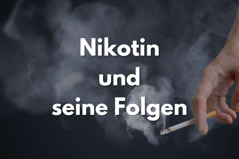 Nikotin und seine Folgen